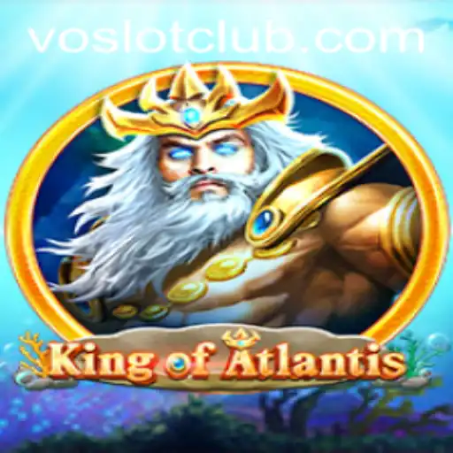 Discover the Thrilling World of KingofAtlantis: An Epic Adventure with Voslot