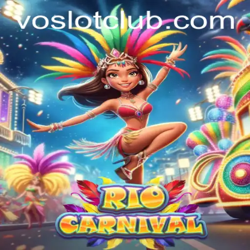 Discover the Thrills of RioCarnival with Voslot